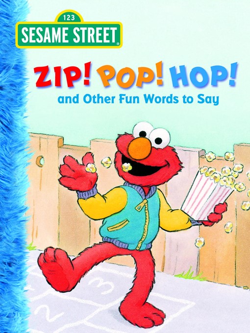 Title details for Zip! Pop! Hop! and Other Fun Words to Say by Michaela Muntean - Available